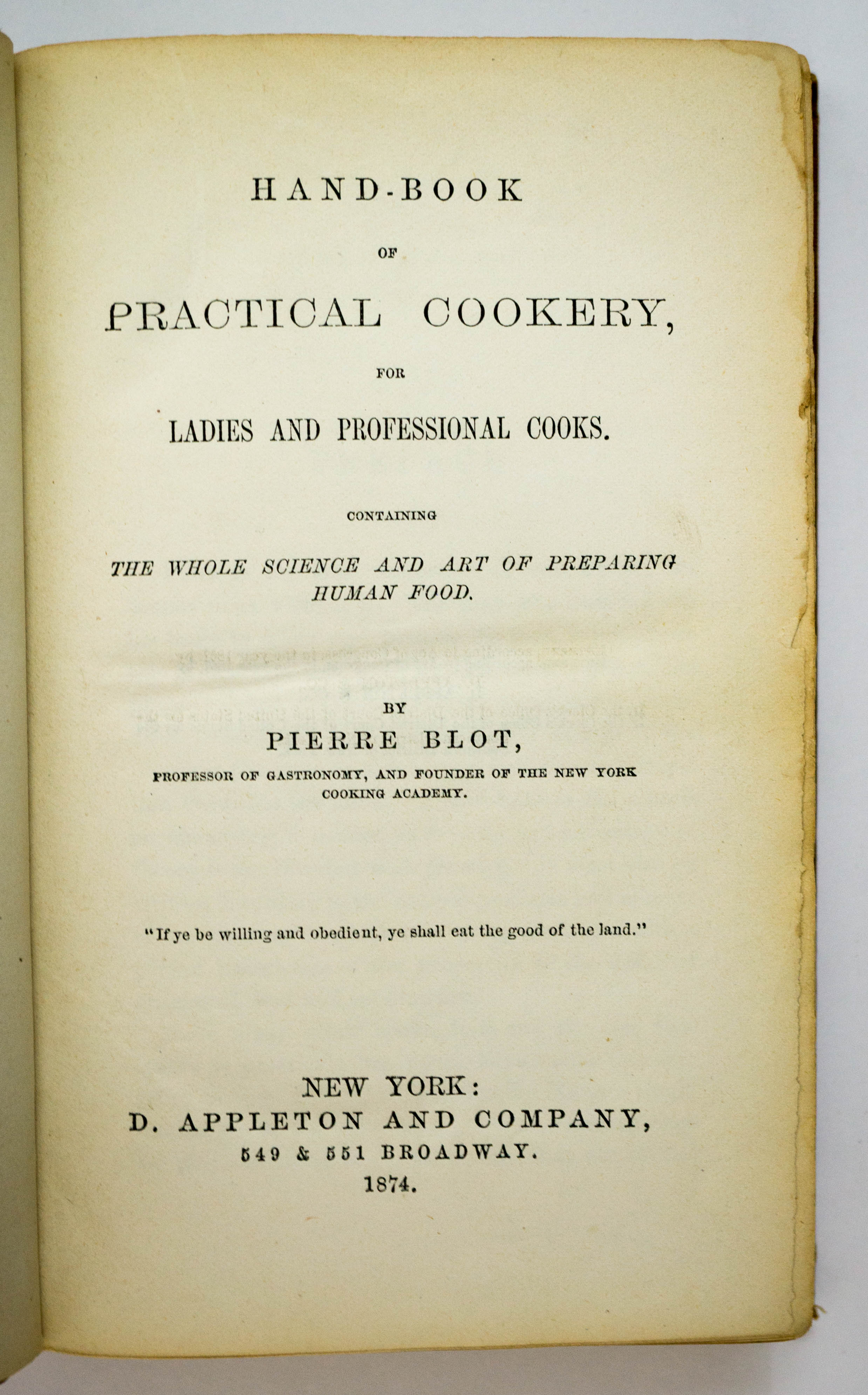 Hand-Book of Practical Cookery by Pierre Blot 1874