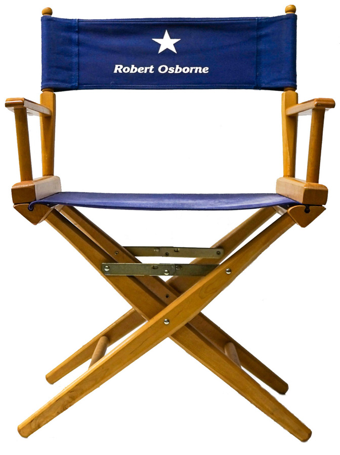A Robert Osborne Director's Chair