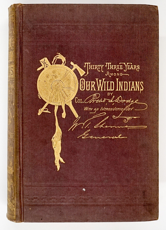 Our Wild Indians by Colonel Richard Irving Dodge