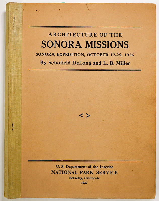 Architecture of the Sonora Missions 1937